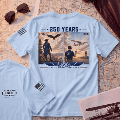 250 Years. Still Looking Up. | Regular Tee
