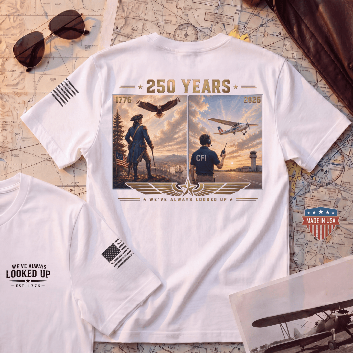 250 Years. Still Looking Up. | Made in USA Premium Tee