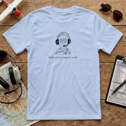 Funny Aviation Pilot T-Shirt – All Pilots Must Be Accompanied by an Adult