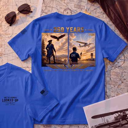 250 Years. Still Looking Up. | Regular Tee