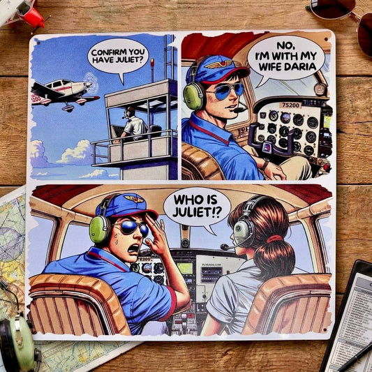 Aviation Wall Art – Funny Pilot Metal Sign, JULIET Comic (12x12")